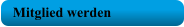 Mitglied werden